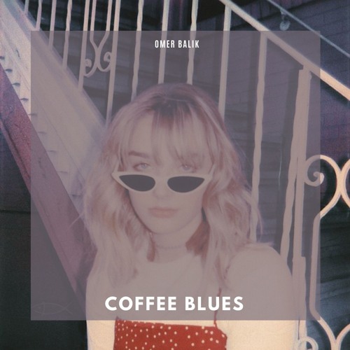 Ömer Balık - Coffee Blues