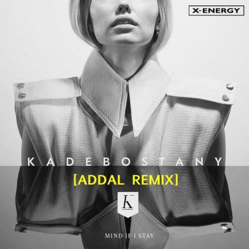 Kadebostany – Mind If I Stay (Addal Remix)