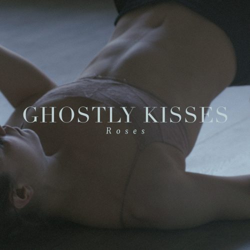 Ghostly Kisses – Roses