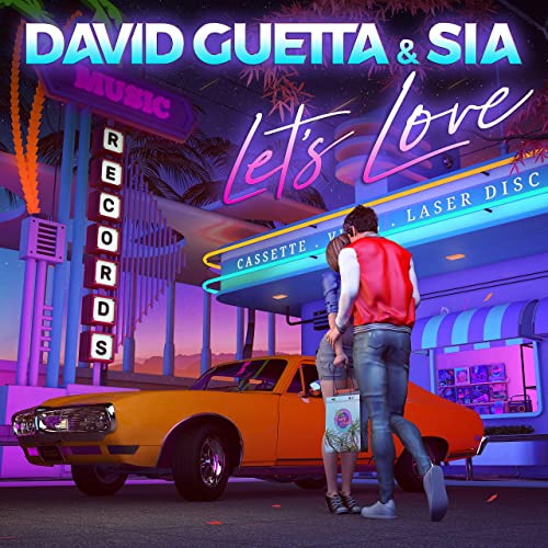 David Guetta & Sia – Let’s Love